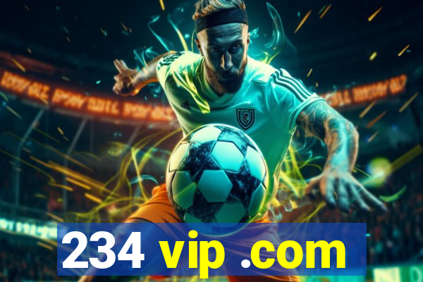 234 vip .com